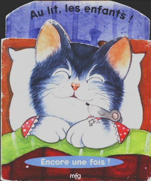 Encore une fois ! - Collectif -  Au lit les enfants ! - Livre