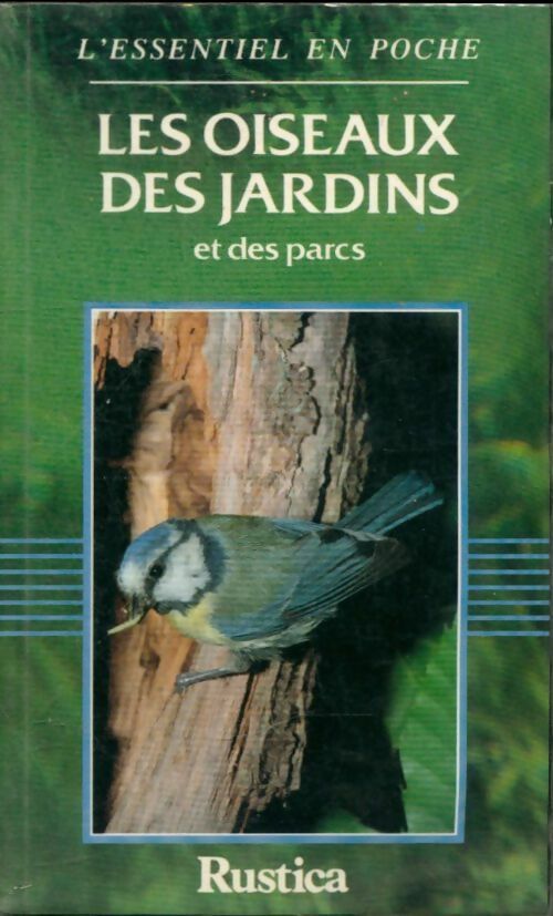 Les oiseaux des jardins et des parcs - Alain Beignet -  L'essentiel en poche - Livre