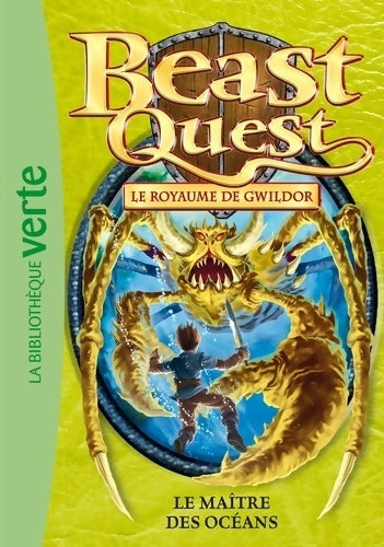 Beast quest Tome XXIX : Le maître des océans - Adam Blade -  Bibliothèque verte (série actuelle) - Livre