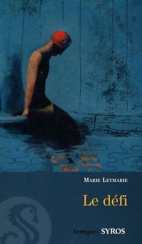 Le défi - Marie Leymarie -  Tempo+ - Livre
