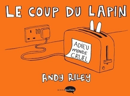 Le coup du lapin - Andy Riley -  Marabulles - Livre
