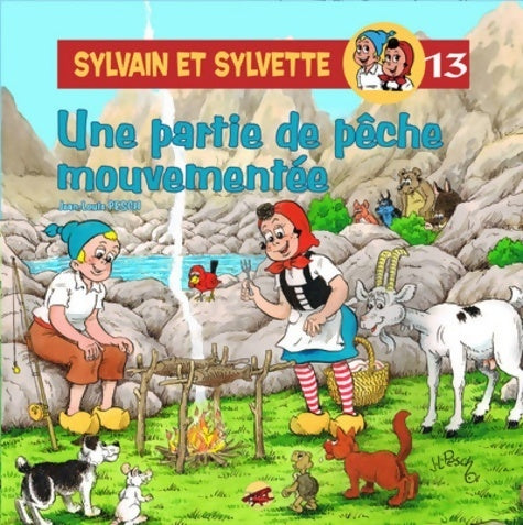 Une partie de pêche mouvementée - Jean-louis Pesch -  Les aventures de Sylvain et Sylvette - Livre