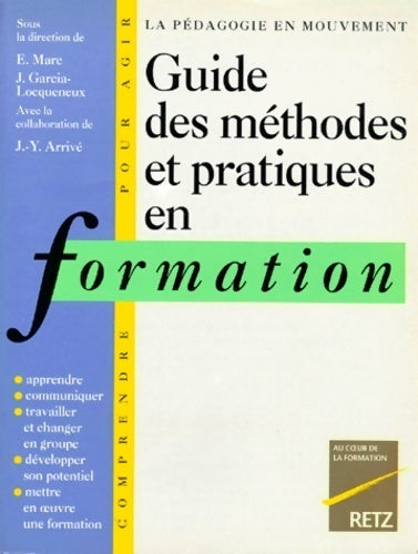 Guide des méthodes et pratiques en formation. La pédagogie en mouvement - Collectif -  La pédagogie en mouvement - Livre