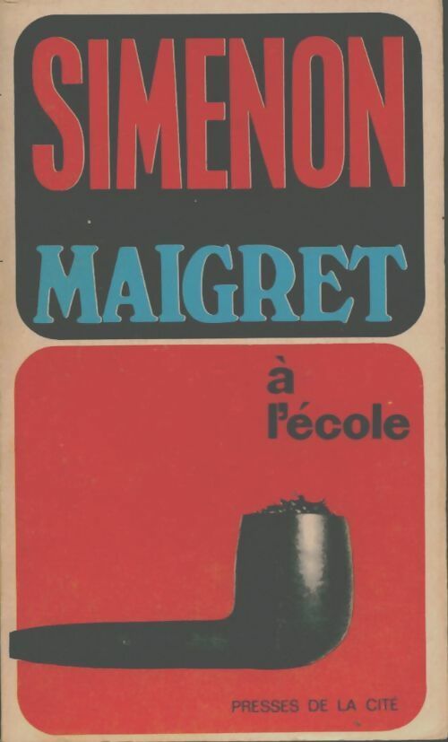 Maigret à l'école - Georges Simenon -  Maigret - Livre