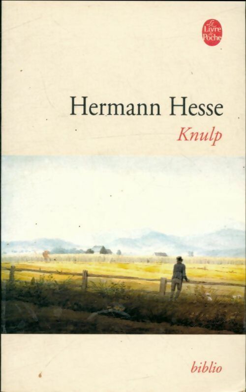 Knulp - Hermann Hesse -  Le Livre de Poche - Livre