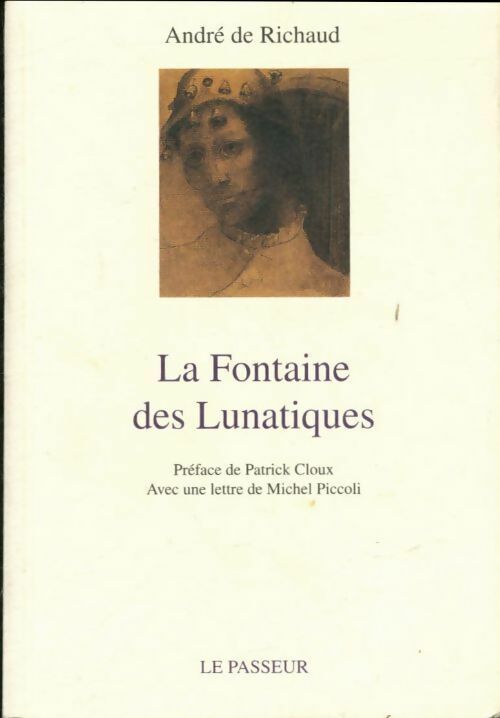 La fontaine des lunatiques - André De Richaud -  Le Passeur GF - Livre