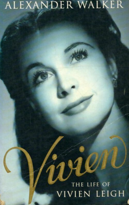 Vivien. Life of Vivien Leigh - Alexander Walker -  Orion - Livre