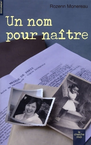 Un nom pour naître - Rozenn Monereau -  Document - Livre
