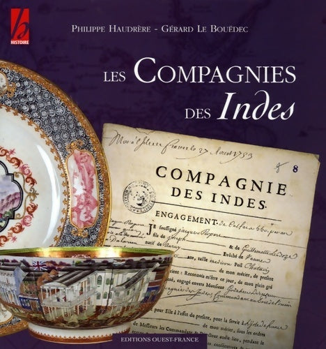 Les Compagnies des Indes (XVIIe-XVIIIe siècles) - Gérard Le Bouëdec -  Histoire - Livre