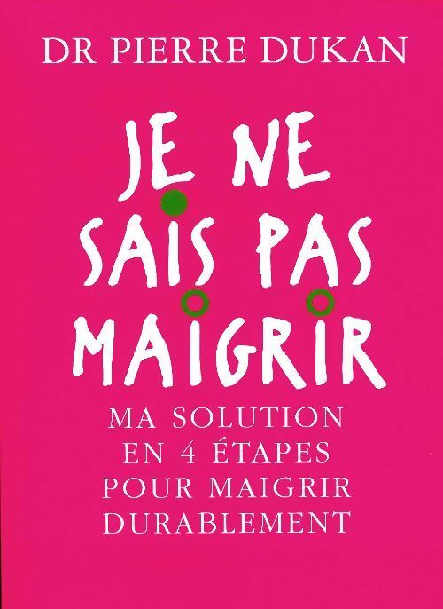 Je ne sais pas maigrir - Pierre Dukan -  Le Grand Livre du Mois GF - Livre