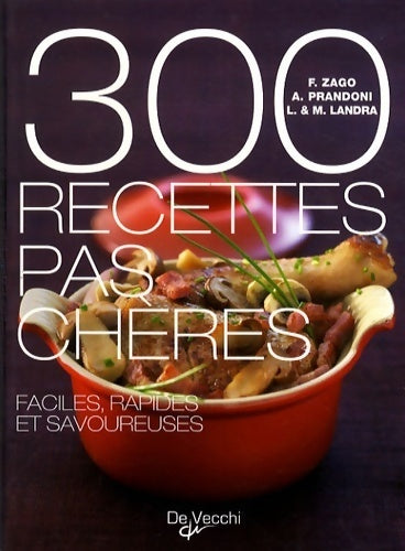 300 recettes pas chères - Fabio Zago -  De Vecchi poche - Livre