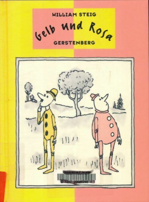Gelb und Rosa - William Steig -  Gerstenberg GF - Livre