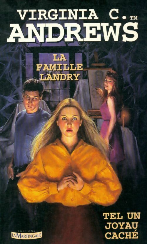La famille Landry Tome IV : Tel un joyau caché - Virginia Cleo Andrews -  Martingale GF - Livre