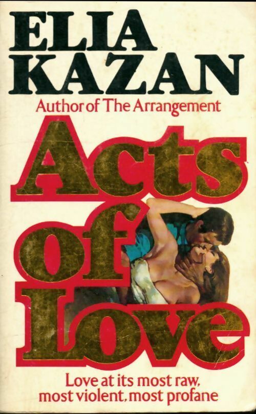 Acts of love - Elia Kazan -  Panther Books - Livre