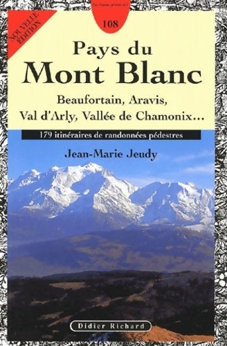 Pays du mont-blanc - Jean-Marie Jeudy -  Les tracés grand air - Livre