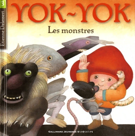Les monstres - Etienne Delessert -  Yok-Yok - Livre