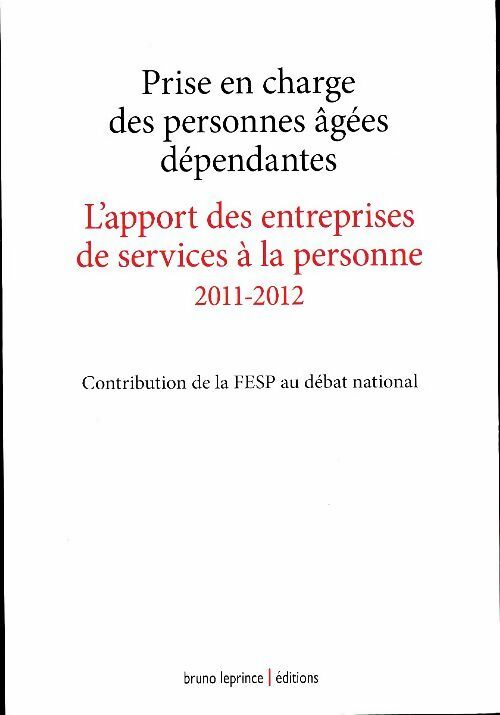 L'apport  des entreprises de services à la personne 2011-2012 - Collectif -  Leprince GF - Livre