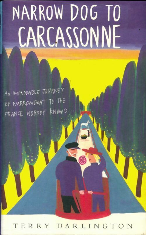 Narrow dog to Carcassonne - Terry Darlington -  Bantam GF - Livre