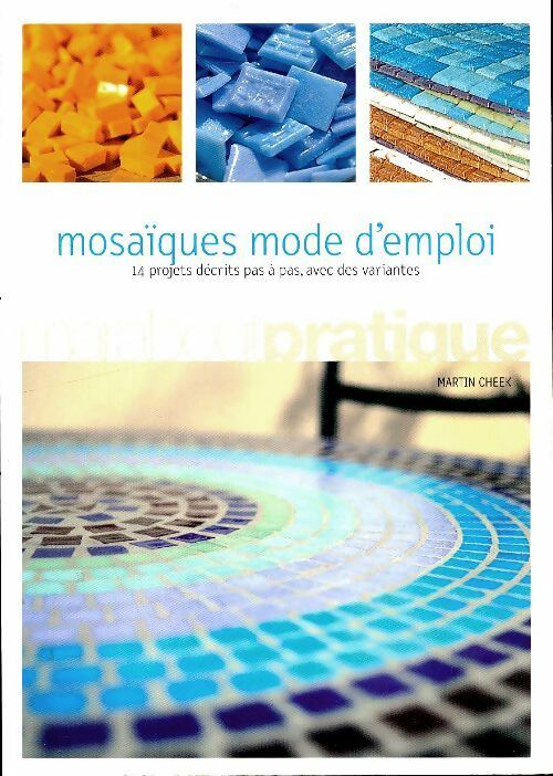 Mosaïques, mode d'emploi - Martin Cheek -  Marabout GF - Livre