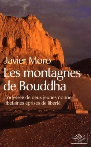 Les montagnes de Bouddha - Javier Moro -  Nil GF - Livre
