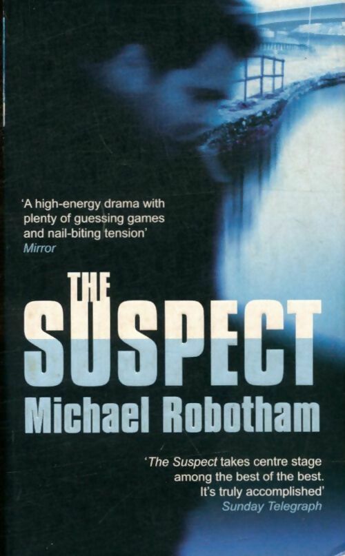 The suspect - Michael Robotham -  Sphere Books - Livre