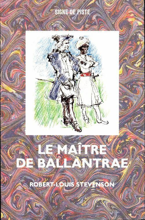 Le maître de Ballantrae - Robert Louis Stevenson -  Signe de piste GF - Livre