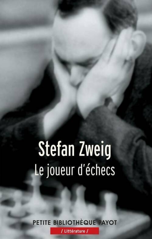 Le joueur d'échecs - Stefan Zweig -  Petite bibliothèque (2ème série) - Livre