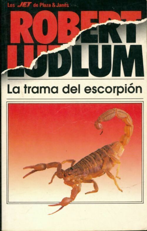 La trama del escorpion - Robert Ludlum -  Jet - Livre