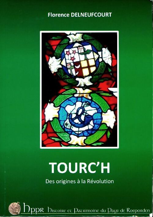 Tourc'h - Florence Delneufcout -  HPPR - Livre