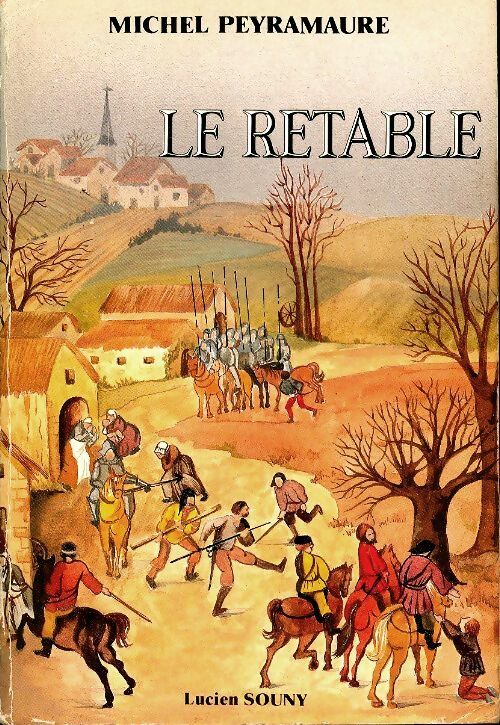 Le retable - Michel Peyramaure -  Souny GF - Livre