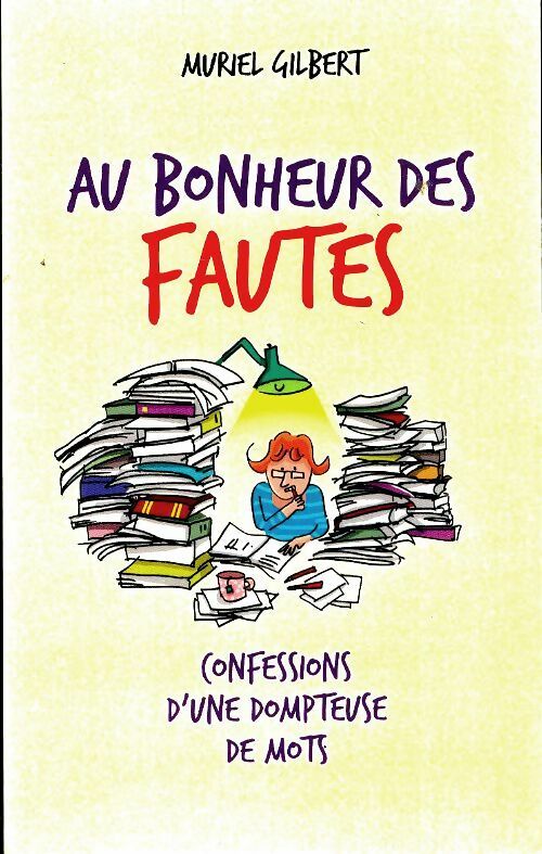 Au bonheur des fautes - Muriel Gilbert -  France Loisirs GF - Livre
