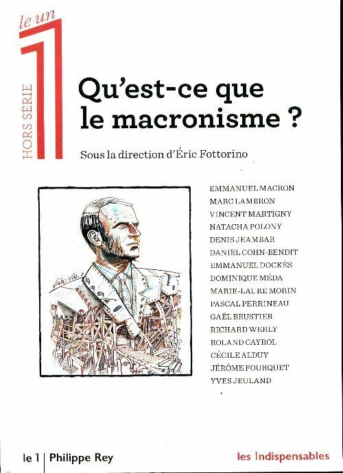 Le un hors-série : Qu'est-ce que la macronisme ? - Collectif -  Le Un - Livre