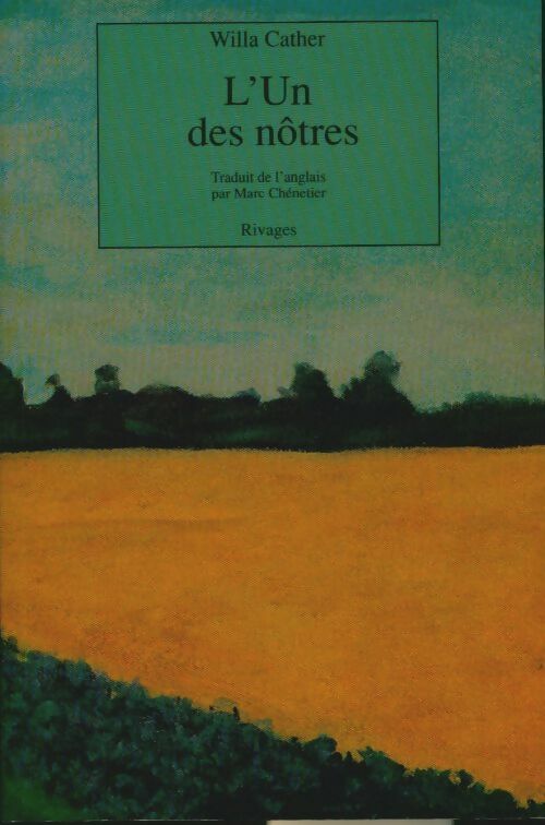 L'un des nôtres - Willa Cather -  Rivages GF - Livre