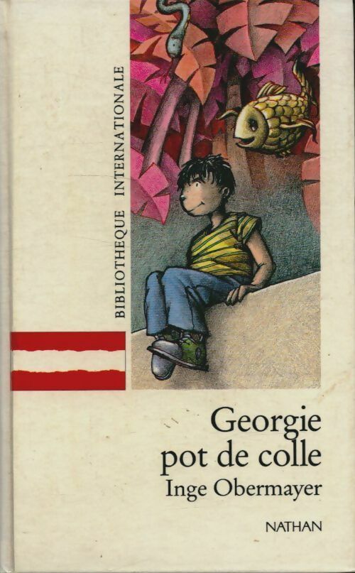Georgie pot de colle - Inge Obermayer -  Bibliothèque internationale - Livre