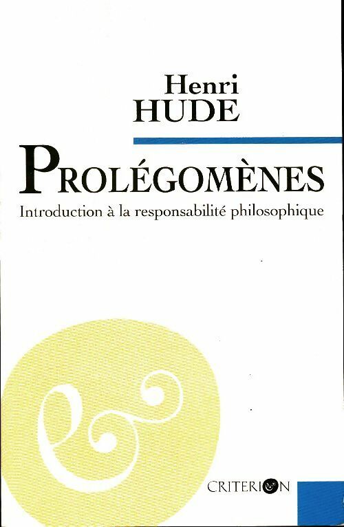 Prolégomènes - Henri Hude -  Criterion GF - Livre