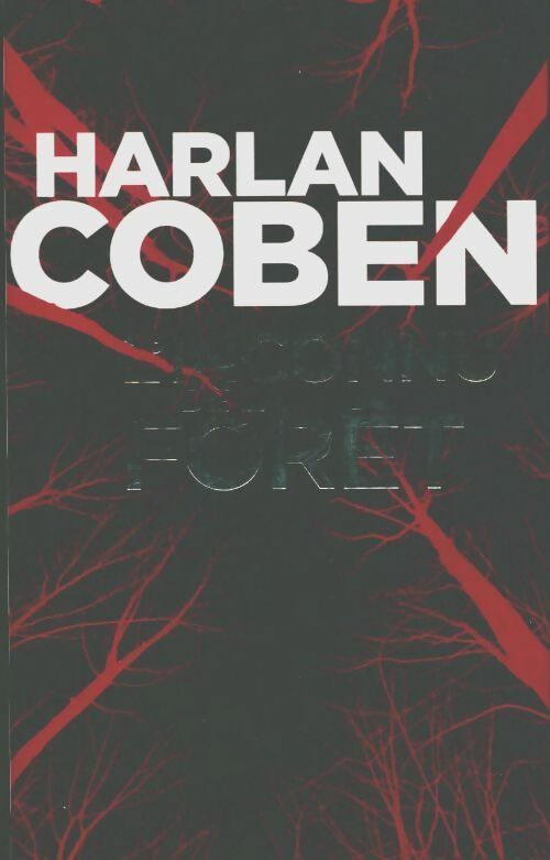 L'inconnu de la forêt - Harlan Coben -  France Loisirs GF - Livre