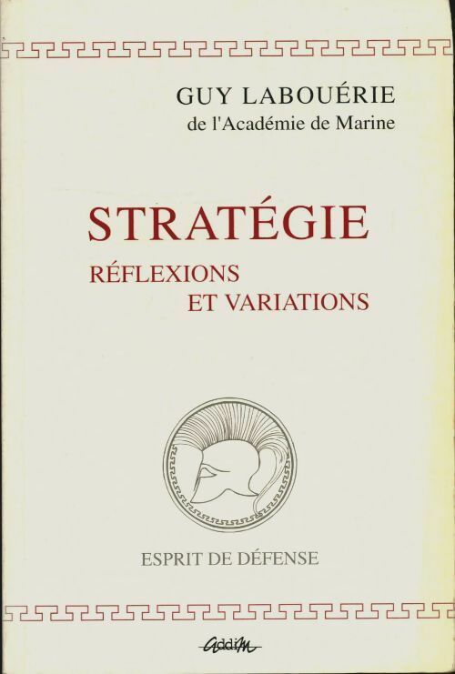 Stratégie, réflexions et variations - Guy Labouérie -  Esprit de défense - Livre