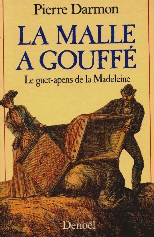 La malle à gouffé - Pierre Darmon -  Denoel GF - Livre
