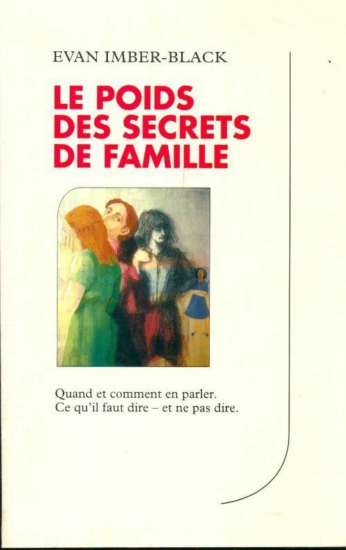 Le poids des secrets de famille - Evan Imber-Black -  France Loisirs GF - Livre