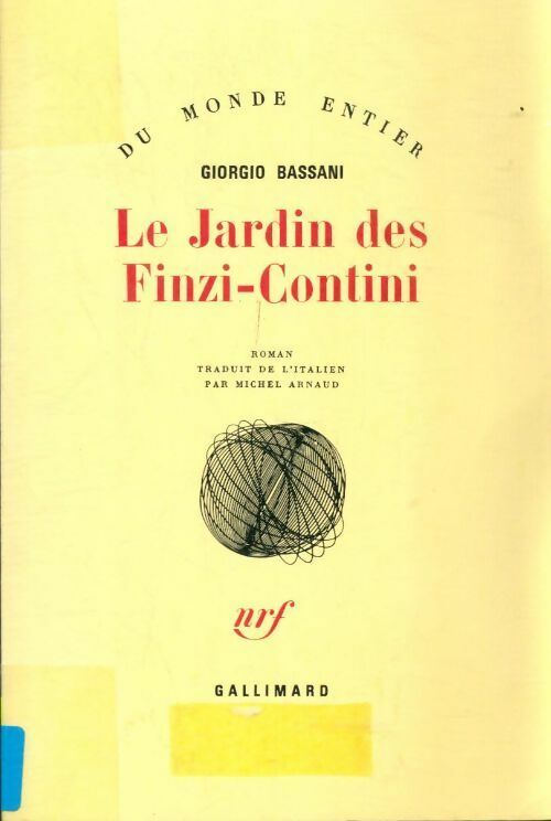 Le jardin des Finzi-Contini - Giorgio Bassani -  Du monde entier - Livre