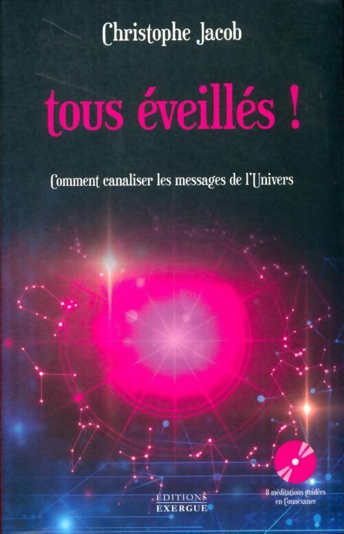 Tous éveillés ! - Christophe Jacob -  Exergue GF - Livre