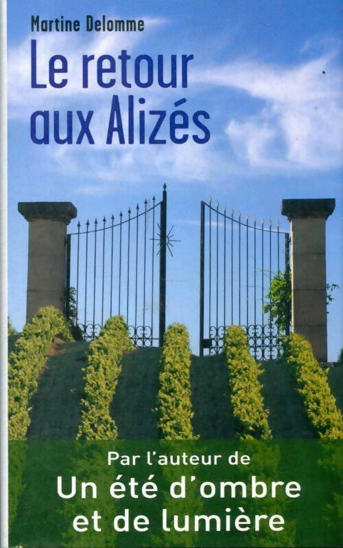 Le retour aux alizés - Martine Delomme -  France Loisirs GF - Livre