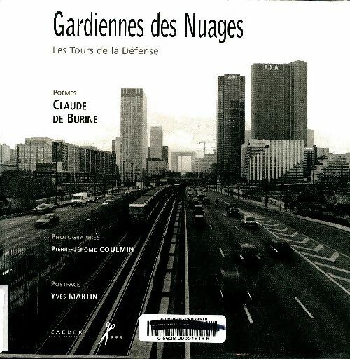 Gardiennes des nuages : Les Tours de la défense - Claude De Burine -  Vue à vues - Livre