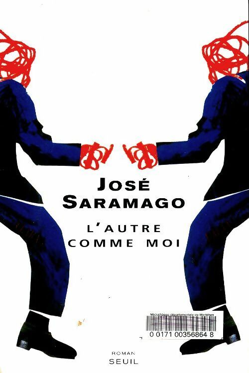 L'autre comme moi - José Saramago -  Seuil GF - Livre