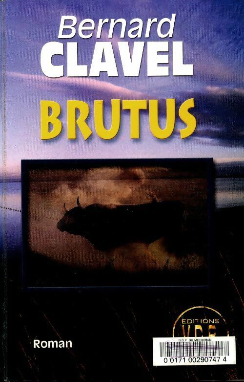 Brutus - Bernard Clavel -  VDB - Livre