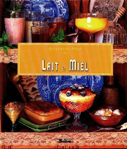 Lait et miel - Amélia Swann -  Soline GF - Livre