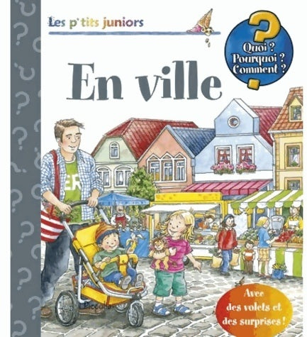 En ville - Marion Kreimeyer-Visse -  Les p'tits juniors - Livre