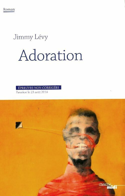 Adoration - Jimmy Lévy -  Cherche Midi GF - Livre