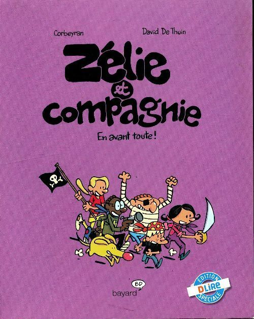 Zélie et compagnie Tome I : En avant toute ! - Eric Corbeyran -  Bd kids - Livre