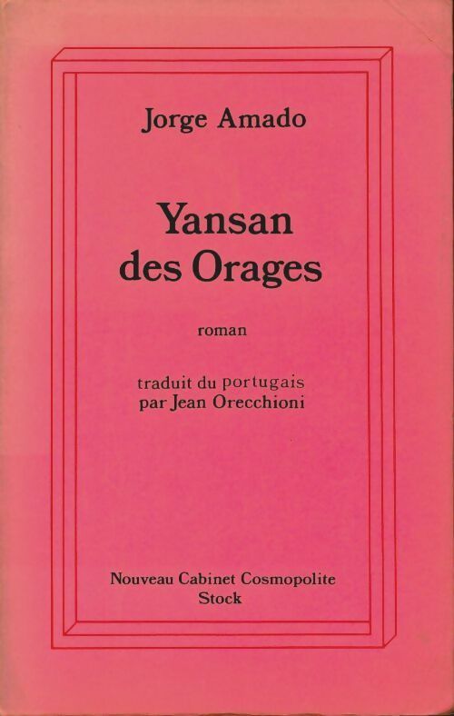 Yansan des orages - Jorge Amado -  Nouveau cabinet cosmopolite - Livre